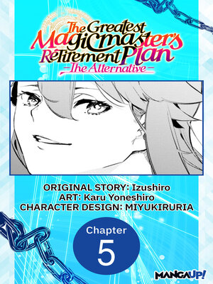 cover image of The Greatest Magicmaster's Retirement Plan: The Alternative, Chapter 5